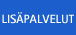 Lispalvelut